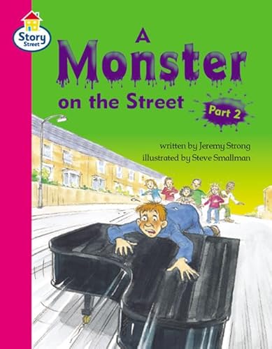 9780582464216: Monster on the Street Part 2, A Story Street Competent Step 7 Book 2
