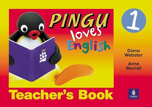 Pingu Loves English: Level 1 Teacher's Book - Webster, Diana, Worrall, Anne