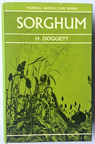 9780582466470: Sorghum (Tropical Agriculture S.)