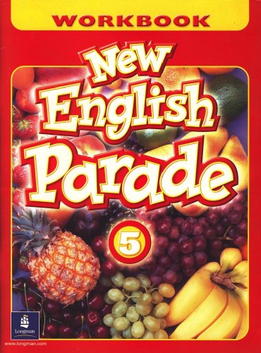 New English Parade: Level 5 Workbook (New English Parade) (9780582471788) by Zanatta, Theresa; Herrera, Mario