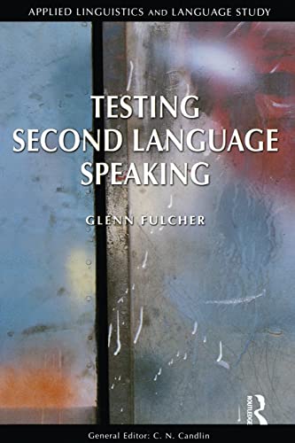 9780582472709: Testing Second Language Speaking (Applied Linguistics and Language Study)