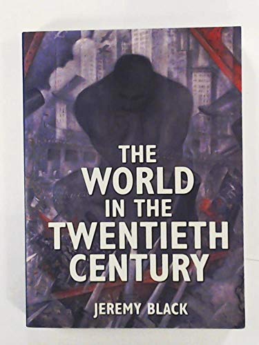 Stock image for The World in the Twentieth Century for sale by Better World Books
