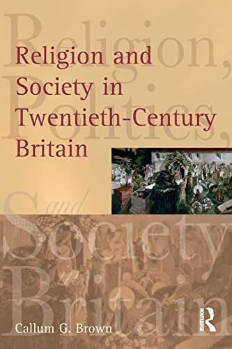 Beispielbild fr Religion and Society in Twentieth-Century Britain zum Verkauf von Books From California
