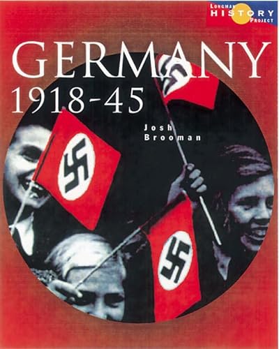 9780582473843: Longman History Project Germany 1918-1945 Paper - 9780582473843