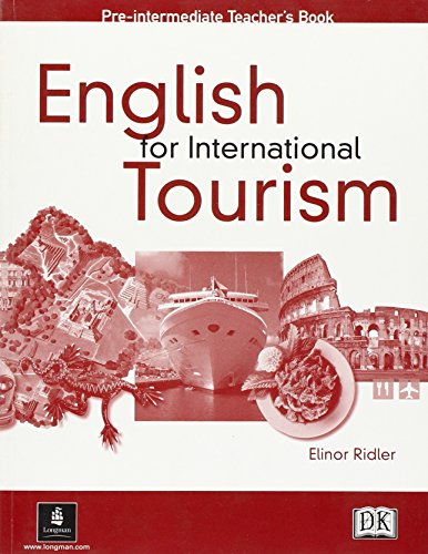 Stock image for English for International Tourism: Pre-intermediate Level: Teacher's Book (English for International Tourism) for sale by PAPER CAVALIER UK