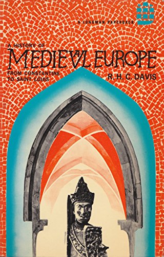 Beispielbild fr A History of Medieval Europe; From Constantine to Saint Louis, (A Longman Paperback) zum Verkauf von ThriftBooks-Dallas