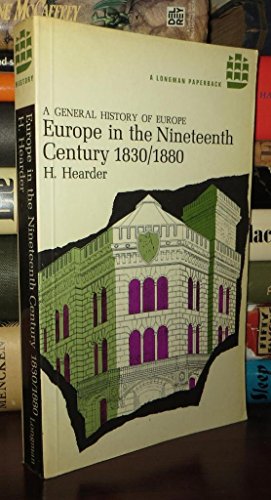 9780582483446: Europe in the Nineteenth Century, 1830-80 (General History of Europe)
