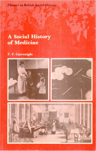 Beispielbild fr A Social History of Medicine (Themes in British Social History) zum Verkauf von WorldofBooks