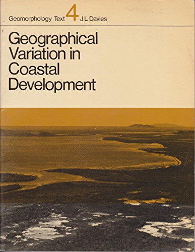 9780582484344: Geographical Variation in Coastal Development (Geomorphology texts)