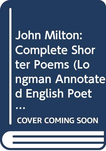 Beispielbild fr Milton: Complete Shorter Poems (Longman Annotated English Poets) zum Verkauf von WorldofBooks