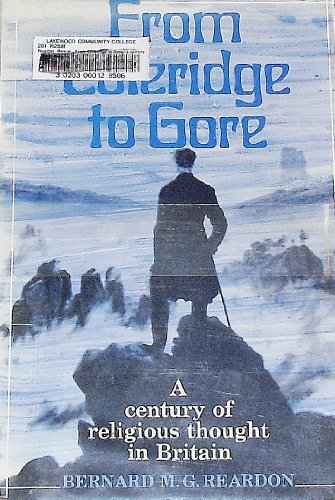 9780582485105: From Coleridge to Gore: Century of Religious Thought in Britain