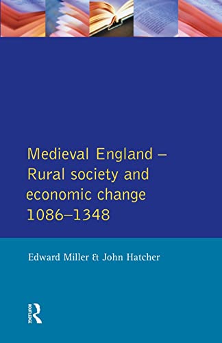 Medieval England Rural Society and Economic Change 1086-1348