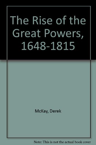 Beispielbild fr Rise of the Great Powers, 1648-1815 zum Verkauf von Better World Books