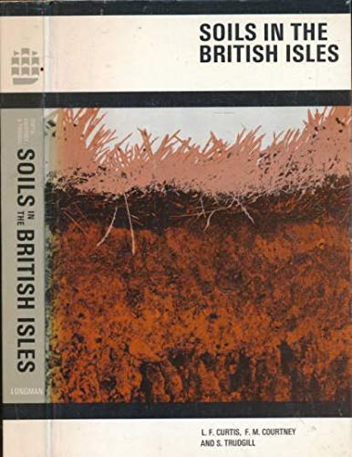 Imagen de archivo de Soils in the British Isles a la venta por Better World Books Ltd