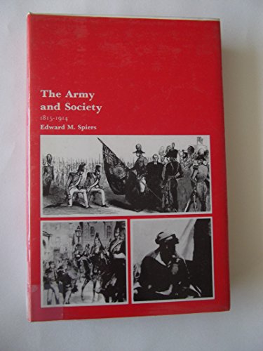 9780582485655: The Army and Society, 1815-1914
