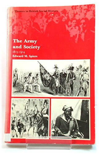 Stock image for The Army and Society, 1815-1914 for sale by Better World Books Ltd