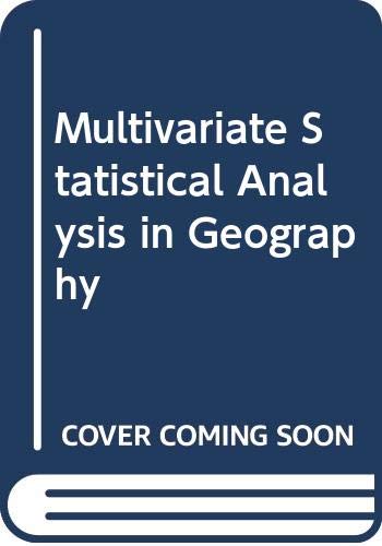 9780582486775: Multivariate Statistical Analysis in Geography