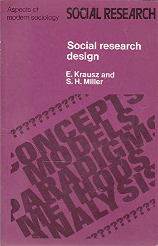 Beispielbild fr Social Research Design (Aspects of Modern Society) zum Verkauf von AwesomeBooks