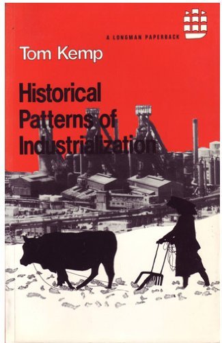 Stock image for Historical Patterns of Industrialization for sale by Works on Paper