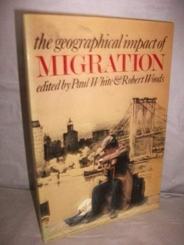 9780582489424: Geographical Impact of Migration