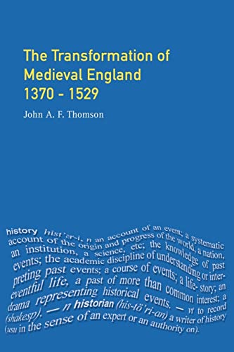 Beispielbild fr Transformation of Medieval England 1370-1529, The (Foundations of Modern Britain) zum Verkauf von WorldofBooks