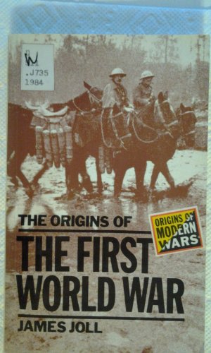 Stock image for The origins of the First World War (Origins of modern wars) for sale by Sheri's Book Treasures