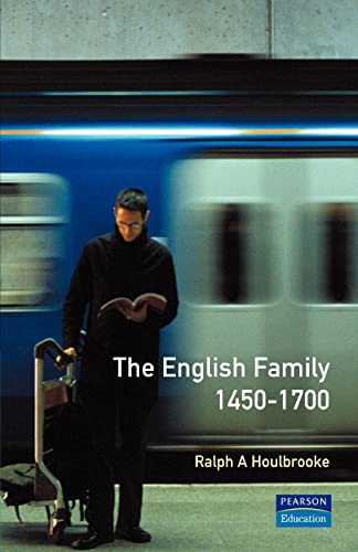 Stock image for The English Family, 1450-1700 for sale by Library House Internet Sales