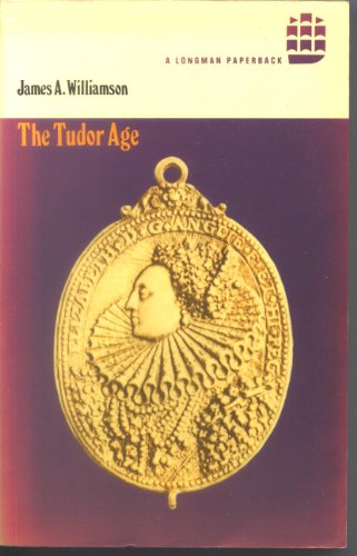 Imagen de archivo de The Tudor Age a la venta por Andover Books and Antiquities
