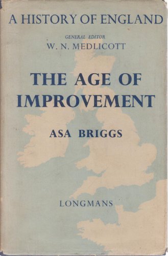 Beispielbild fr The Age of Improvement, 1783-1867 zum Verkauf von Better World Books