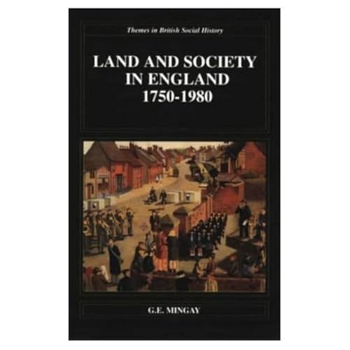 Stock image for Land and Society in England 1750-1980 (Themes in British Social History) for sale by MusicMagpie