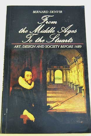 Beispielbild fr Before 1689: From the Middle Ages to the Stuarts (A documentary history of taste in Britain) zum Verkauf von WorldofBooks