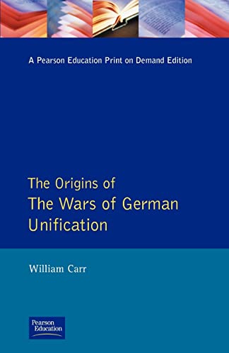 9780582491489: The Origins of the Wars of German Unification (Origins Of Modern Wars)