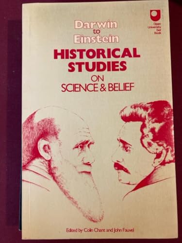 Beispielbild fr Darwin to Einstein: Historical Studies: Science and Belief zum Verkauf von AwesomeBooks