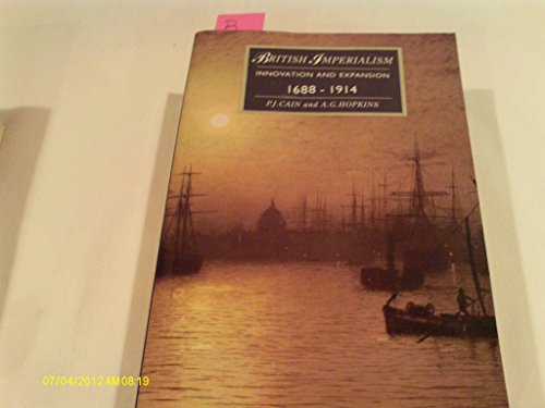 Beispielbild fr British Imperialism Vol. 1 : Innovation and Expansion, 1688-1914 zum Verkauf von Better World Books