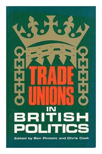 Imagen de archivo de Trade Unions in British Politics a la venta por Goldstone Books