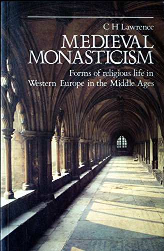 Stock image for Medieval Monasticism: Forms of religious life in Western Europe in the Middle Ages for sale by Henry Stachyra, Bookseller