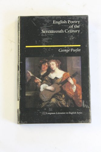 Longman Literature in English: English Poetry of the Seventeenth Century