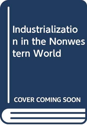 Beispielbild fr Industrialization in the Nonwestern World zum Verkauf von NEPO UG