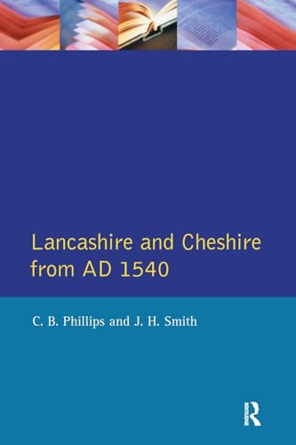 Stock image for Lancashire and Cheshire from AD 1540 (Regional History of England) for sale by SecondSale