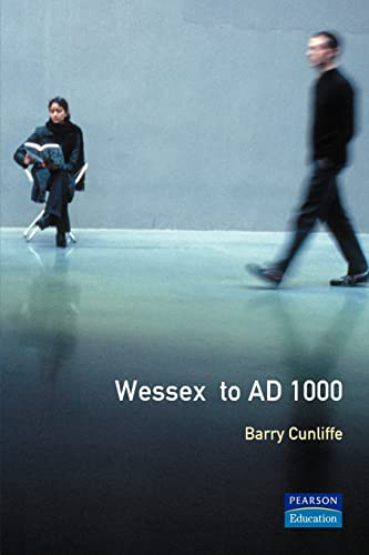 9780582492806: Wessex to 1000 A.D. (Regional History of England)