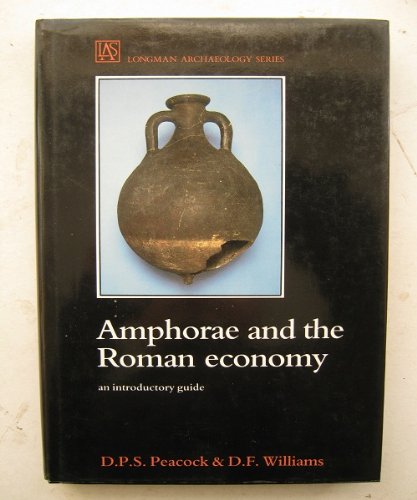 9780582493049: Amphorae and the Roman Economy: An Introductory Guide (LAS)