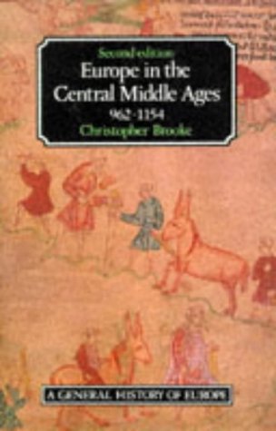 Imagen de archivo de Europe in the Central Middle Ages 962-1154 a la venta por Andover Books and Antiquities