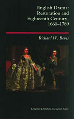 9780582493933: English Drama: Restoration and Eighteenth Century 1660-1789