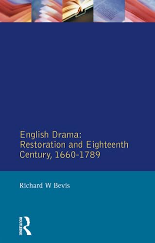 English Drama: Restoration and Eighteenth Century, 1660-1789 (Longman Literature In English Series)