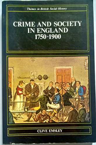 Beispielbild fr Crime and Society in England1750-1900 (Themes In British Social History) zum Verkauf von WorldofBooks