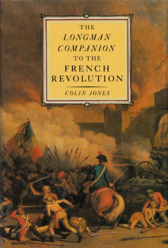 The Longman Companion to the French Revolution (9780582494183) by Jones, Colin