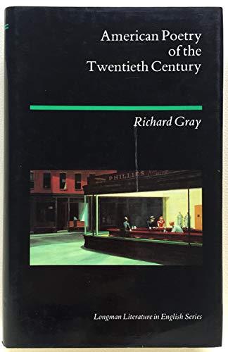 American Poetry of the Twentieth Century (Social and Economic History of England) (9780582494374) by Gray, Richard J.