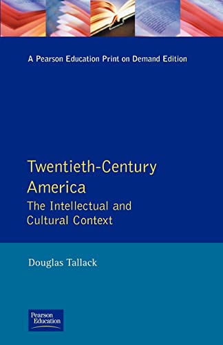 Beispielbild fr Twentieth-Century America: The Intellectual and Cultural Context zum Verkauf von ThriftBooks-Atlanta