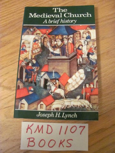 Imagen de archivo de The Medieval Church: A Brief History a la venta por SecondSale