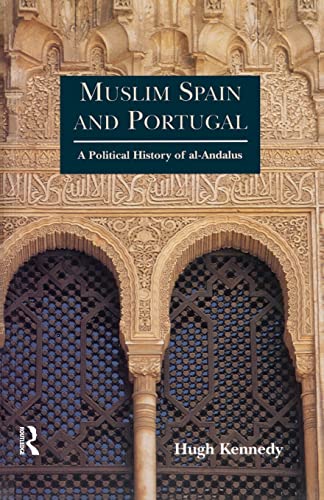 9780582495159: Muslim Spain and Portugal: A Political History of al-Andalus